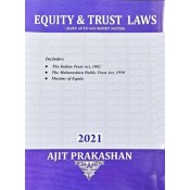 Ajit Prakashan's Equity & Trust Laws (Bare Acts with Notes) 
